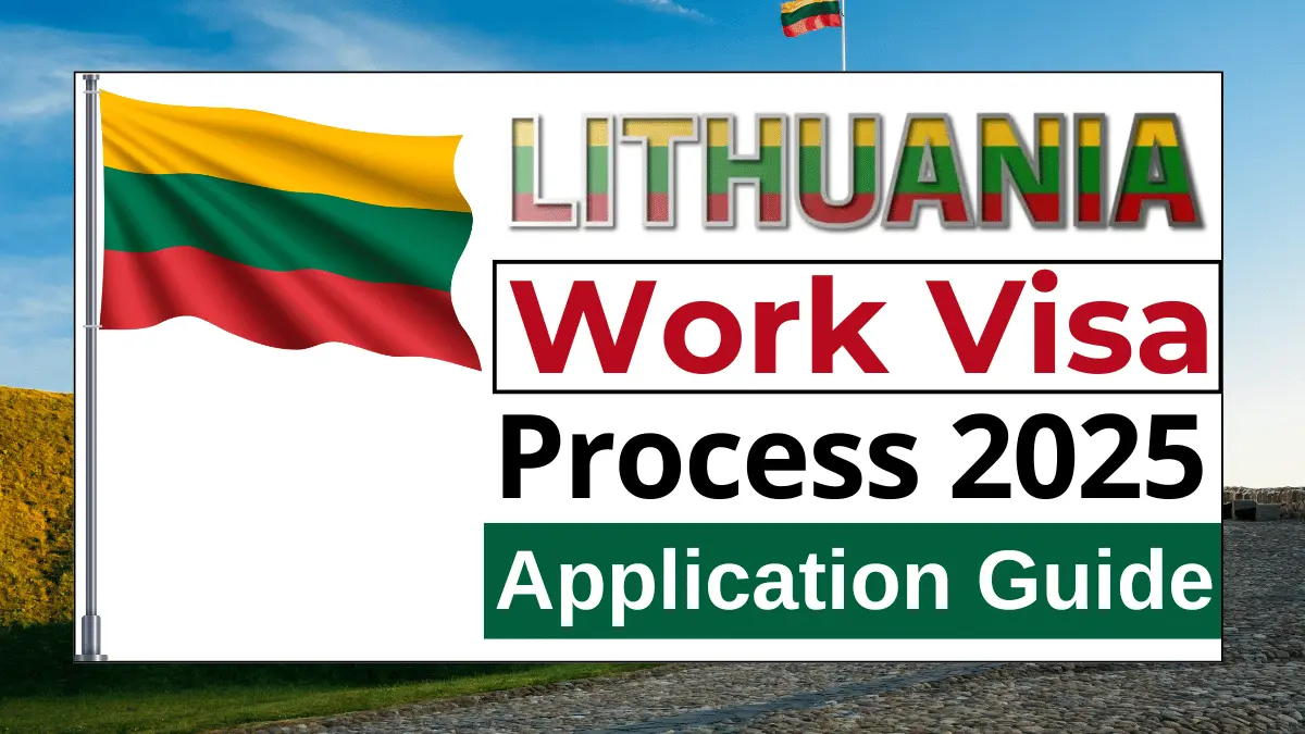 Lithuania Work Visa Process Nov 2025: Step by Step Application Guide